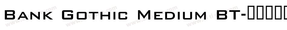 Bank Gothic Medium BT字体转换